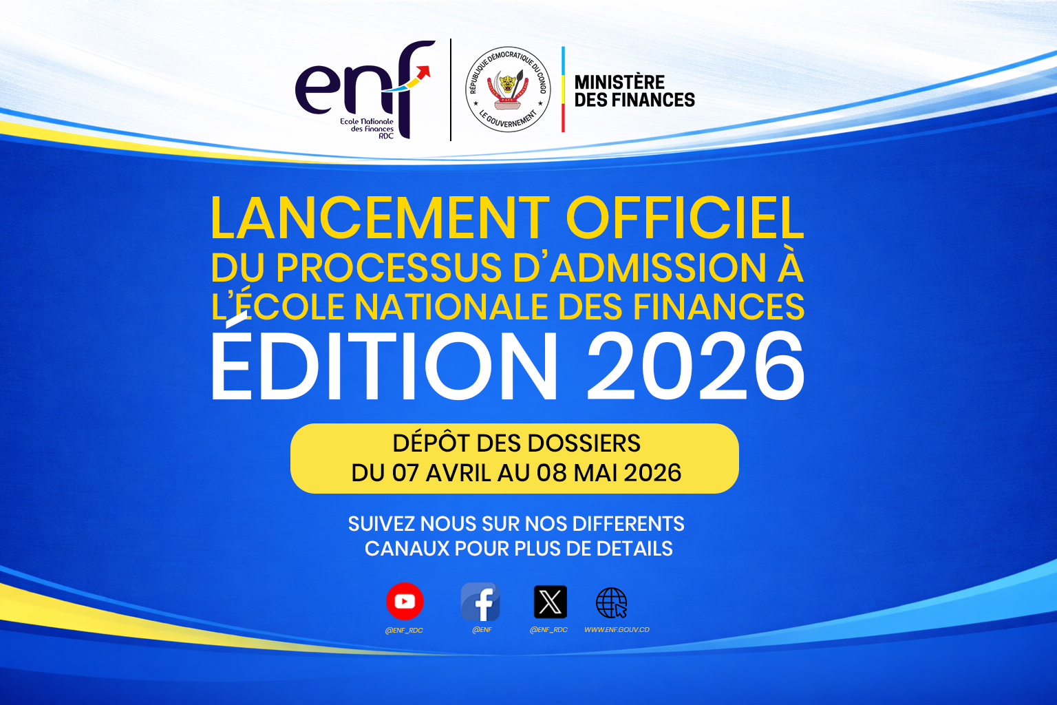 Lancement du processus d’admission à l’ENF, Edition 2026